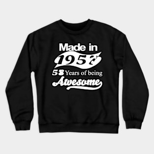 Made in 1957 Crewneck Sweatshirt